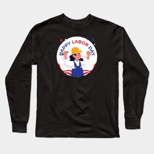 HAPPY Labor Day Long Sleeve T-Shirt by Andloart